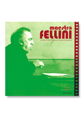 Meastro Fellini z kolekcji Fundacji Fellini pour le Cinema