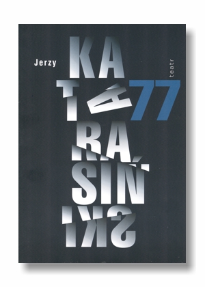 Teatr 77 – Jerzy Katarasiński